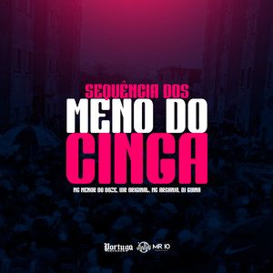 Sequencia dos Meno do Cinga (Explicit)