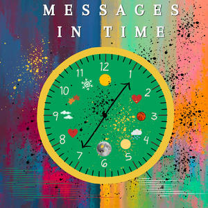 Messages in Time (Explicit)