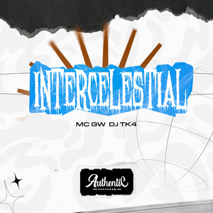 Intercelestial (Explicit)