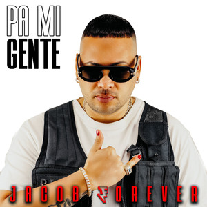 Pa Mi Gente (Explicit)