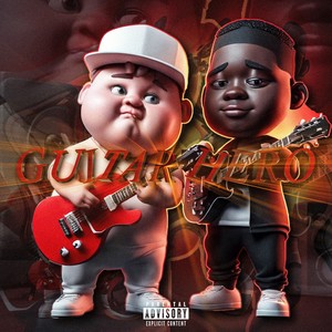 Guitar Hero (Explicit)