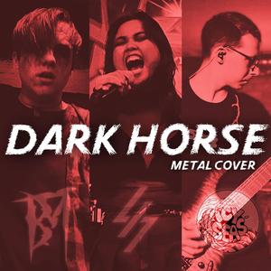 Dark Horse (feat. Icy Seas Music & Tom Booth Music) (Metal Version)