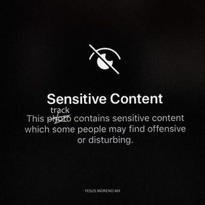 Sensitive content