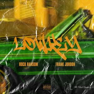 Lowkey (feat. Frank Jordon) [Explicit]