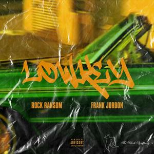 Lowkey (feat. Frank Jordon) (Explicit)
