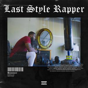 UFC THE LAST STYLE RAPPER (Explicit)