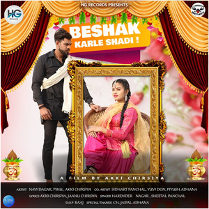 Beshak Karle Shadi - Single