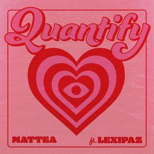 Quantify (feat. Lexipaz)