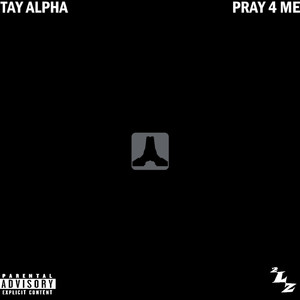 PRAY 4 ME (Explicit)