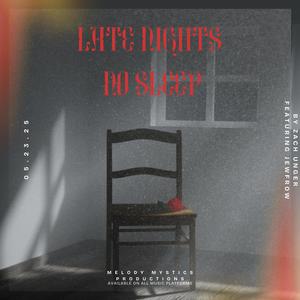 Late Nights No Sleep (feat. JewFrow) (Explicit)