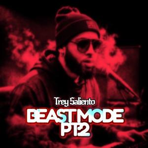 Beast Mode, Pt. 2 (Explicit)