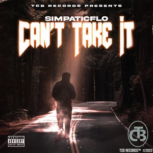 Can't Take It (feat. Indy Uchiha) [Explicit]