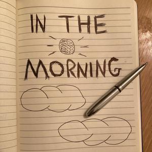 In The Morning (Explicit)