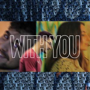 With You (feat. Salomé Coutinho & Lippiy)