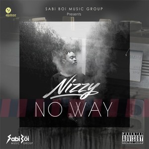 No Way (Explicit)