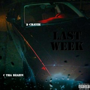 Last Week (Explicit)