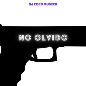 No olvido (Explicit)