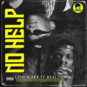 No Help (feat. Real Tau) (Explicit)