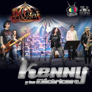 Rockopolis Presenta a Kenny y los Eléctricos