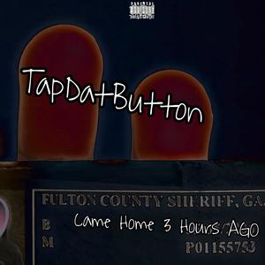 Came Home 3 Hours Ago (Explicit)