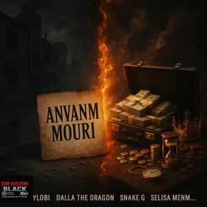 ANVANM MOURI (feat. AYLOBI, SNAKE G & SELISA MENM) (Explicit)