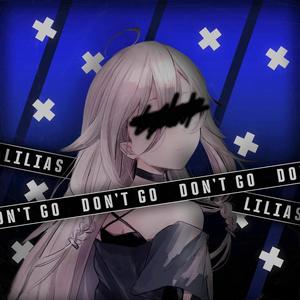 Don't Go (Explicit)