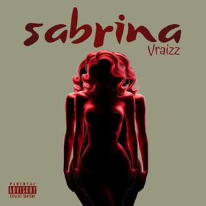 SABRINA (feat. Lil Kicks) (Explicit)