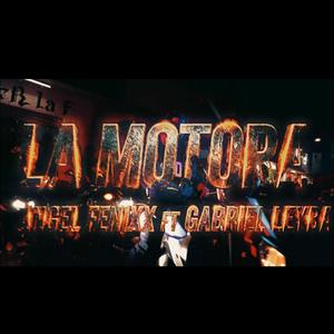 La Motora (feat. Angel Fenixx) (Explicit)