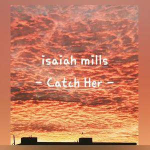 Catch Her (Explicit)