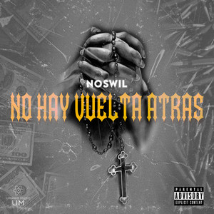 No Hay Vuelta Atras (Explicit)