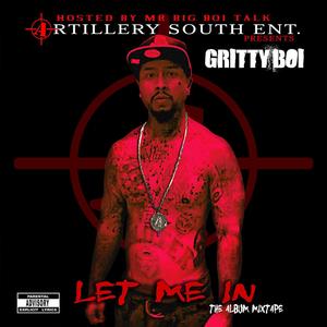 Let Me In (feat. S.T.) (Explicit)