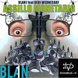 Assillo monetario (feat. Debi Wednesday) [Explicit]