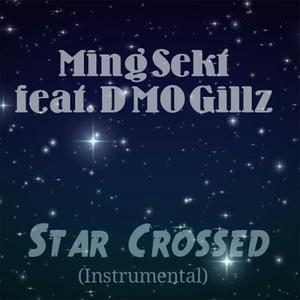 Star Crossed (feat. D Mo Gillz) (Instrumental)