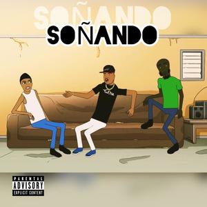 Soñando(feat. La Percha Mentá)