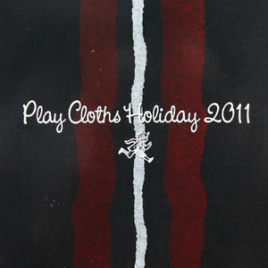 Play Cloths Holiday 2011