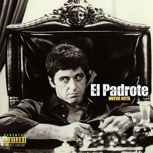 El Padrote (Explicit)