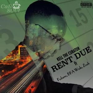 Rent Due (feat. Fedarro, BKA Wade & Zouh) [Explicit]