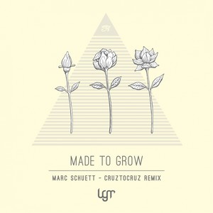 Made To Grow