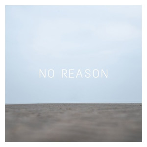 No Reason