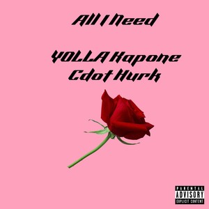 All I Need (Explicit)