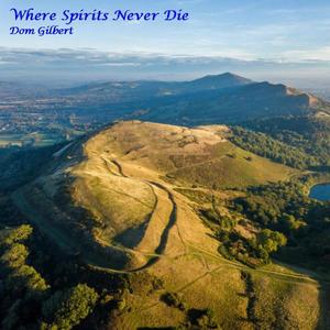 Where Spirits Never Die