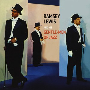 Ramsey Lewis & His Gentle-Men of Jazz