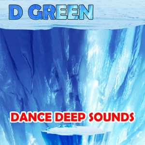 D Green - Dance Deep Sounds