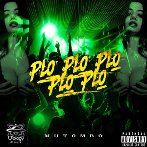 Plo Plo Plo (Explicit)