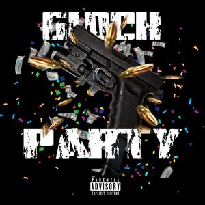 Glock Party (feat. HIV JB & Nhc AJ) [Explicit]