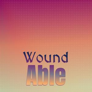 Wound Able