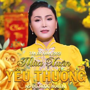 Tân Cổ Mùa Xuân Yêu Thương