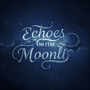 Echoes in the Moonlight (Explicit)