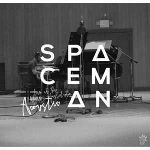 Spaceman (Live Acoustic)