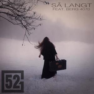 Så Langt (feat. Berg 4070) [Explicit]